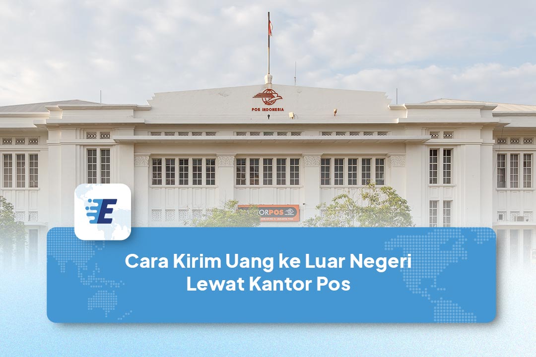 Cara Kirim Uang Ke Luar Negeri Lewat Kantor Pos Easylink