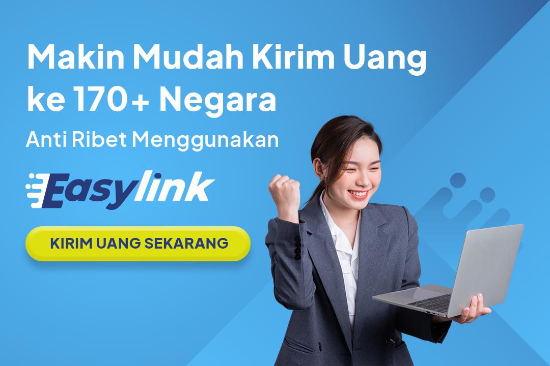 6 Cara Transfer Uang Dari Luar Negeri Ke Indonesia - Easylink