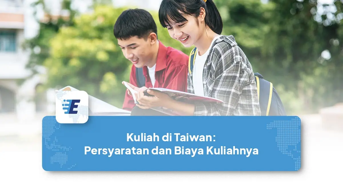 Mau Kuliah di Taiwan? Cek Persyaratannya di Sini Easylink Mau Kuliah di Taiwan? Cek Persyaratannya di Sini Easylink
