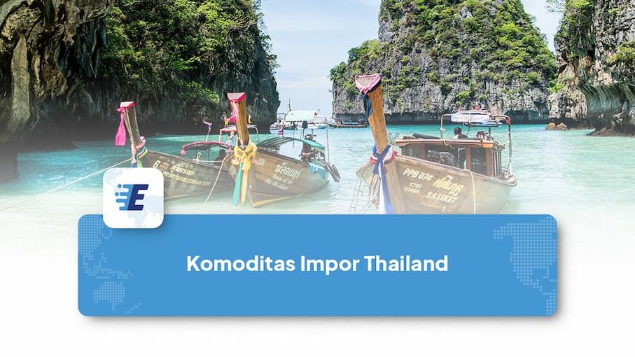 komoditas impor thailand