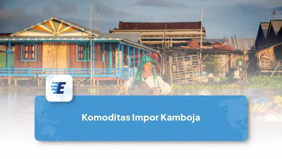 komoditas impor kamboja