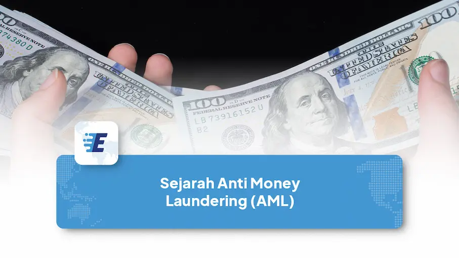 sejarah anti money laundering (aml)