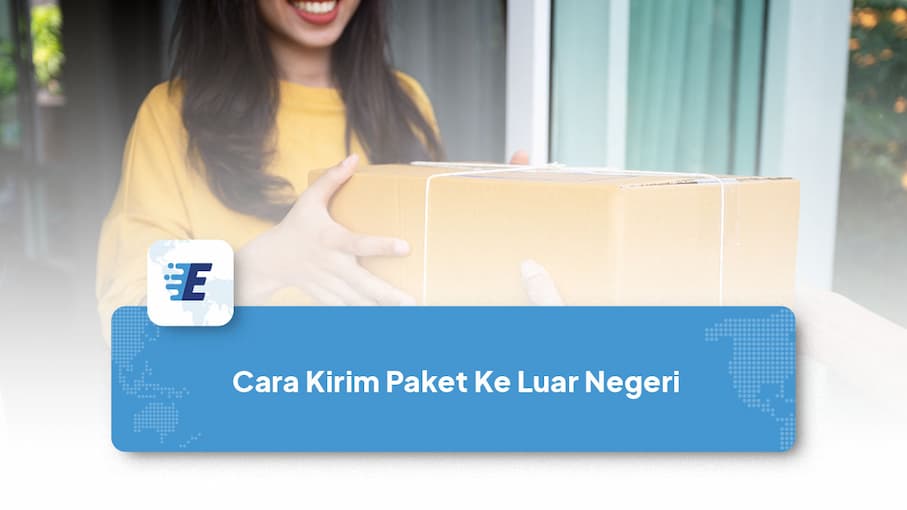 Cara Kirim Paket Ke Luar Negeri